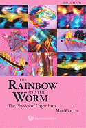 The Rainbow and the Worm: The Physics of Organisms - 3rd Edition