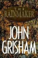 The Rainmaker - Grisham, John