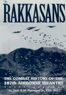 The Rakkasans: The Combat History of the 187th Airborne Infantry - Flanagan, E.M.