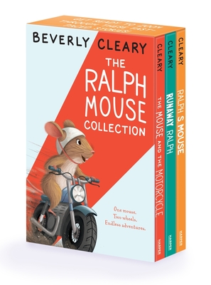 The Ralph Mouse 3-Book Collection: The Mouse and the Motorcycle, Runaway Ralph, Ralph S. Mouse - Cleary, Beverly