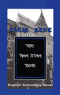 The RAM Stam Boys: English Schoolboy Novel