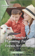 The Rancher's Wyoming Twins: A Clean Romance