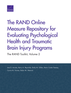 The RAND Online Measure Repository for Evaluating Psychological Health and Traumatic Brain Injury Programs: The RAND Toolkit, Volume 2