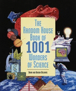 The Random House Book of 1001 Wonders of Science - Williams, Brian, and Williams, Brenda, and Willimas, Brenda