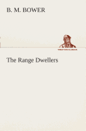 The Range Dwellers