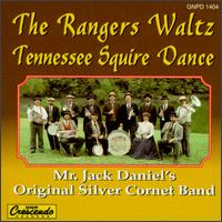 The Rangers Waltz/Tennessee Squire Dance - Jack Daniel's Original Silver Cornet Band