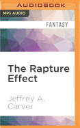 The rapture effect