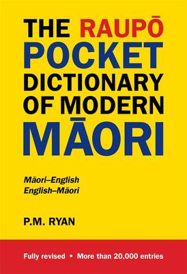 The Raupao Pocket Dictionary of Modern Maaori - Ryan, P M