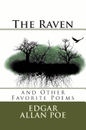 The Raven: and Other Favorite Poems