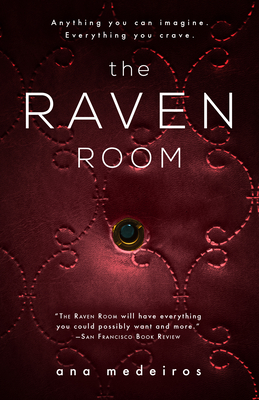 The Raven Room: The Raven Room Trilogy - Book One - Medeiros, Ana