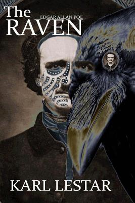 The Raven - Laster, Carlos Alberto, and Poe, Edgar Allan, and Lestar, Karl