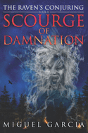 The Raven's Conjuring: Scourge of Damnation