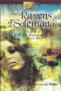 The Ravens of Solemano or the Order of the Mysterious Men in Black