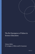 The Re-Emergence of Values in Science Education