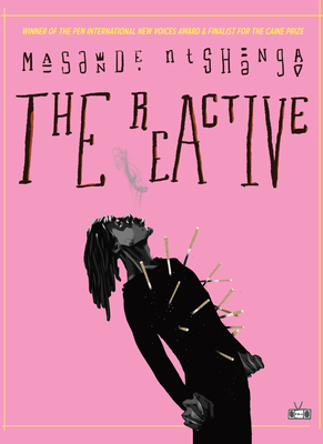 The Reactive - Ntshanga, Masande