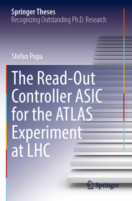 The Read-Out Controller ASIC for the Atlas Experiment at Lhc - Popa, Stefan