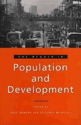 The Reader in Population and Development - Demeny, Paul (Editor), and McNicoll, Geoffrey (Editor)