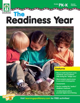 The Readiness Year, Grades Pk - K - Kitzman, Debra, and Gunzenhauser, Kelly