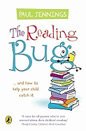 The Reading Bug...& How You Can Help Your Child to Catch it