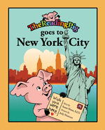 The Reading Pig Goes to New York City