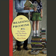 The Reading Promise Lib/E: My Father and the Books We Shared