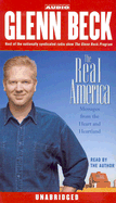 The Real America: Messages from the Heart and Heartland