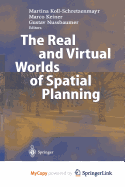 The Real and Virtual Worlds of Spatial Planning