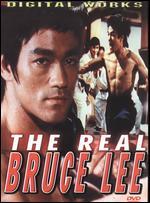 The Real Bruce Lee