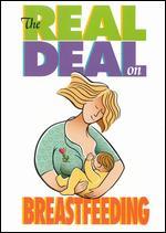 The Real Deal on Breastfeeding