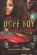 The Real Dope Boyz of South Central