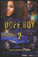 The Real Dopeboyz of South Central 2