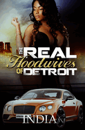 The Real Hoodwives Of Detroit