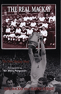 The Real MacKay: The Dave Mackay Story