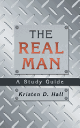 The Real Man: A Study Guide