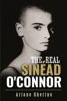 The Real Sinad O'Connor - Sherine, Ariane