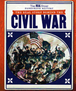 The Real Story Behind the Civil War