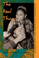 The Real Thing: Testimonial Discourse and Latin America