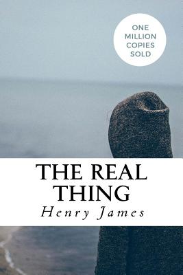 The Real Thing - James, Henry