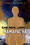 The Real World of Mamapacha