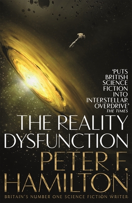 The Reality Dysfunction - Hamilton, Peter F.