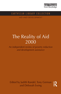 The Reality of Aid 2000: An independent review of poverty reduction and development assistance