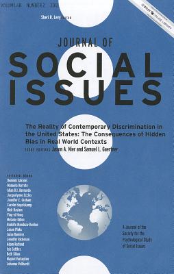 The Reality of Contemporary Discrimination in the United States: The Consequences of Hidden Bias in Real World Contexts - Nier, Jason A. (Editor), and Gaertner, Samuel L. (Editor), and Levy, Sheri R. (Editor)