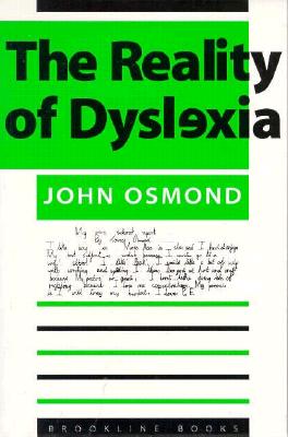 The Reality of Dyslexia, Revised Edition - Osmond, John