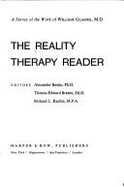 The Reality Therapy Reader: A Survey of the Work of William Glasser, M.D.