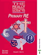 The Really Practical Guide to Primary Re