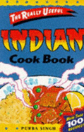 The really useful Indian cook book.