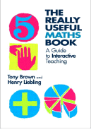 The Really Useful Maths Book: A Guide to Interactive Teaching