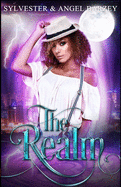 The Realm: (A Young Adult Supernatural Coming Of Age Tale)