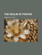 The Realm of Prayer