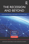 The Recession and Beyond: Local and Regional Responses to the Downturn